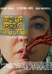 Plakat filmu How to Rock a First Date