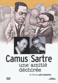 Sartre Camus: A Fractured Friendship