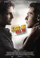 Kit Williamson / Kiss Me, Kill Me