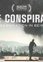 Oliver Schofield / La Conspiration - Assassinat à Beyrouth