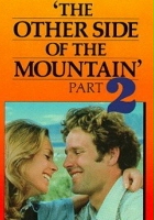 plakat filmu The Other Side of the Mountain Part II