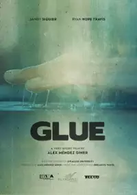 Plakat filmu Glue