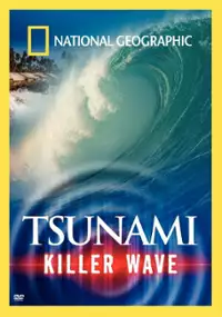Plakat filmu National Geographic: Tsunami - Killer Wave