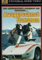 plakat filmu Ausgerechnet Bananen