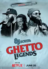 Plakat programu TV 85 South: Ghetto Legends