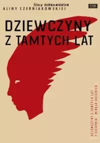 Plakat filmu Dziewczyny z tamtych lat