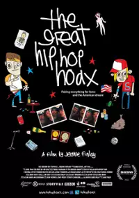 Plakat filmu The Great Hip Hop Hoax