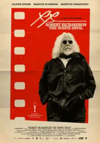 Plakat filmu Robert Richardson: The White Devil