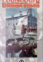 plakat filmu Louisbourg Under Siege