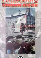 plakat filmu Louisbourg Under Siege