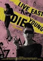 plakat filmu Live East Die Young