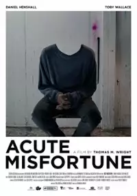 Plakat filmu Acute Misfortune