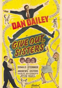 Plakat filmu Give Out, Sisters