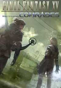 Plakat gry Final Fantasy XV: Comrades