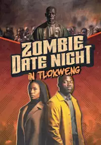 Plakat filmu Zombie Date Night in Tlokweng