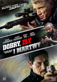 Plakat filmu Dobry, zły i martwy