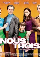 plakat filmu Nous trois
