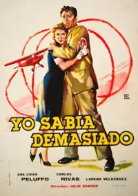 Plakat filmu ¡Yo sabia demasiado!