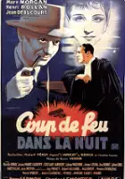 plakat filmu Coup de feu dans la nuit
