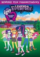 plakat filmu My Little Pony: Equestria Girls - Legenda Everfree