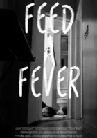 plakat filmu Feed a Fever