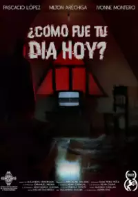 Plakat filmu ¿Cómo fue tu día hoy?