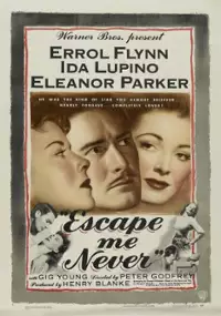 Plakat filmu Escape Me Never