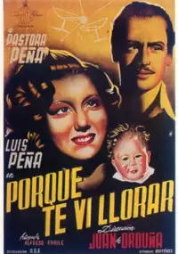 Plakat filmu Porque te vi llorar