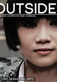 Plakat filmu The Outsider: A Looper's Story