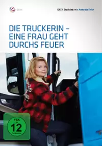 Plakat filmu Die Truckerin - Eine Frau geht durchs Feuer