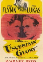 plakat filmu Uncertain Glory