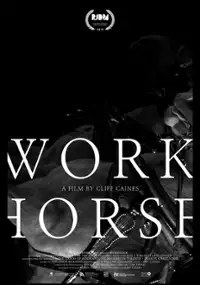 Plakat filmu Workhorse