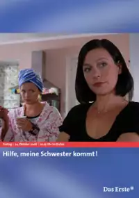 Plakat filmu Hilfe, meine Schwester kommt!