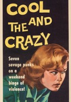 plakat filmu The Cool and the Crazy