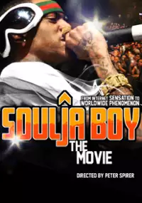 Plakat filmu Soulja Boy: The Movie