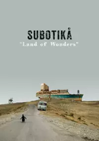 Plakat filmu Subotika. Land of Wonders