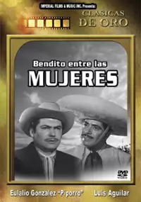 Plakat filmu Bendito entre las mujeres