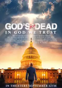 Plakat filmu God&#39;s Not Dead: In God We Trust