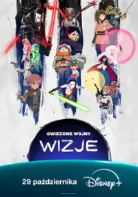 Plakat serialu Gwiezdne wojny: Wizje