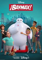 plakat serialu Baymax!