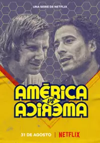 Plakat serialu Club América vs. Club América