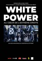 plakat filmu White Power - Au coeur de l'extr&ecirc;me droite europ&eacute;enne