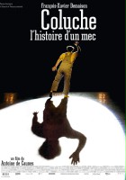 plakat filmu Coluche, l'histoire d'un mec