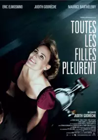 Plakat filmu Toutes les filles pleurent
