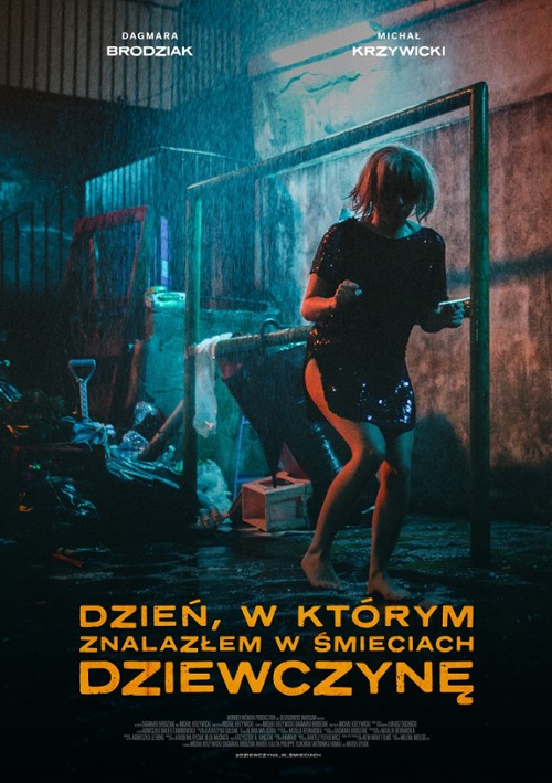 Dzień, w którym znalazłem w śmieciach dziewczynę | Film | 2021