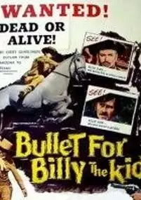 Plakat filmu A Bullet for Billy the Kid