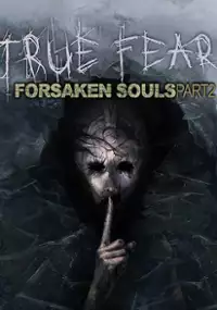 Plakat gry True Fear: Forsaken Souls - Part 2