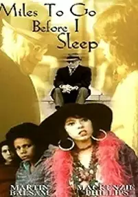 Plakat filmu Miles to Go Before I Sleep