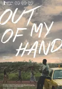 Plakat filmu Out of My Hand
