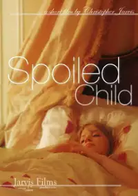 Plakat filmu Spoiled Child